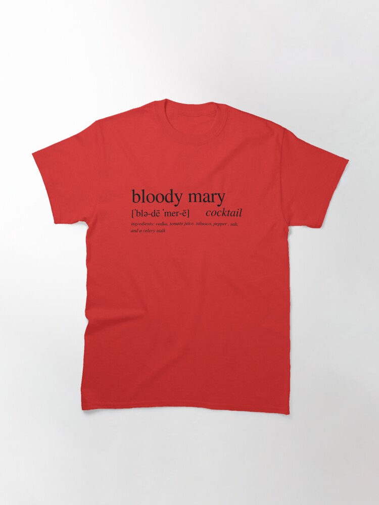 Bloody Mary Cocktail Classic T-Shirt