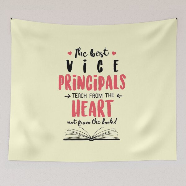 Item preview, The best Vice Principals teach from the Heart Quote designed and sold by betternotes.