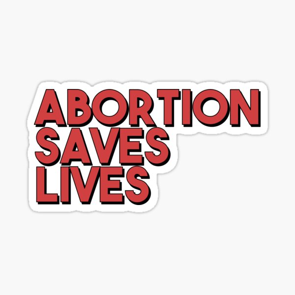 Item preview, Abortion Saves Lives designed and sold by extraonions.