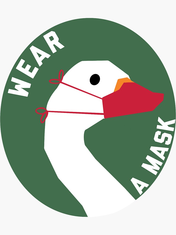 "Untitled Goose Game (Wear A Mask)" Sticker by leafman Redbubble