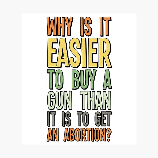Item preview, Abortions Are a Human Right. (Unlike Guns) designed and sold by extraonions.