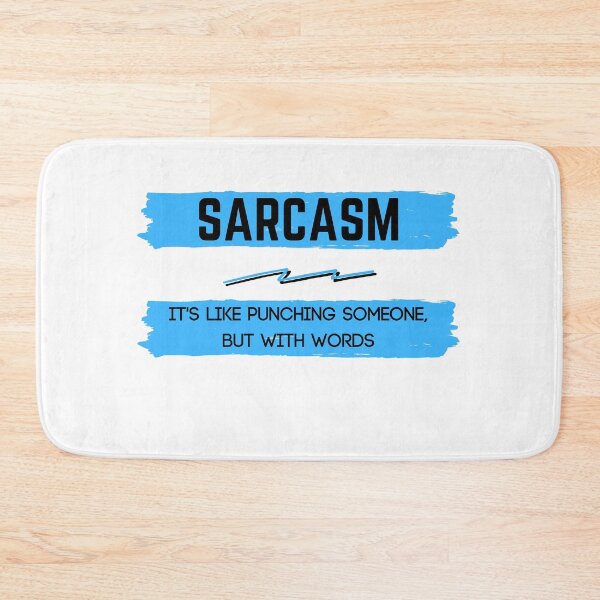 Item preview, Funny Sarcasm Design designed and sold by narcocynic.