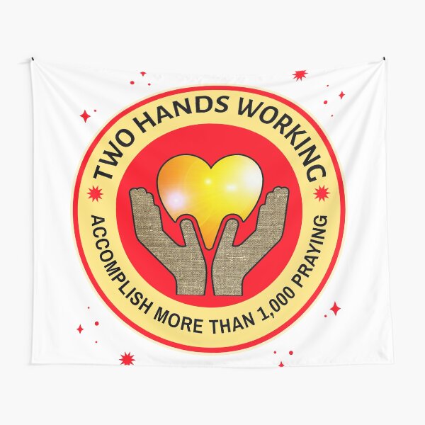 Two Hands Working Accomplish More Than 1,000 In Prayer Red and Yellow Tapestry
