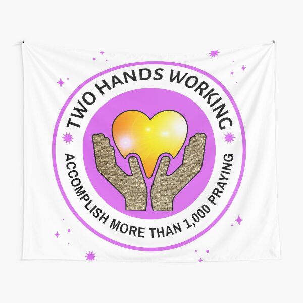 Copy of Two Hands Working Accomplish More Than 1,000 In Prayer White and Lavender Tapestry