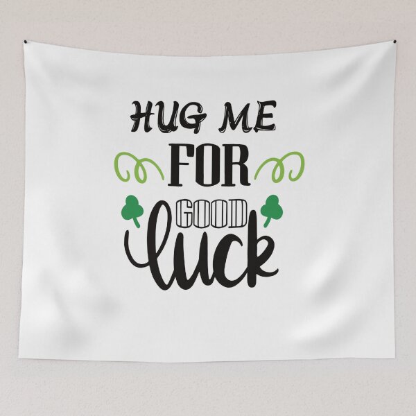 Item preview, t-shirt hug me for good luck tee shirts designed and sold by chris299.