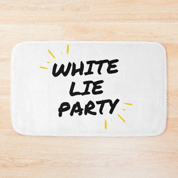 Item preview, white lie party cool designed and sold by Dear-Ashlin.