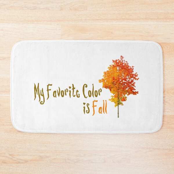 Item preview, My Favorite Color Is Fall designed and sold by StillInBeta.