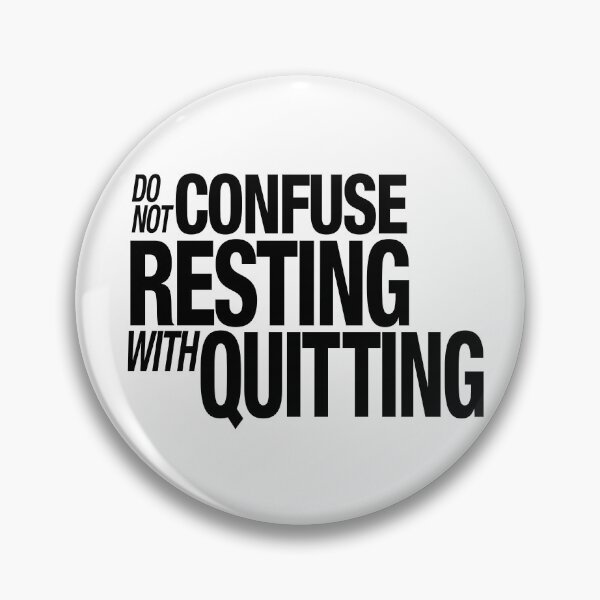 Item preview, Resting vs. Quitting designed and sold by ghostcraft.