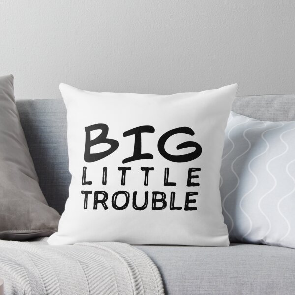 Item preview, BIG LITTLE Trouble | Black designed and sold by Oliveirallan.