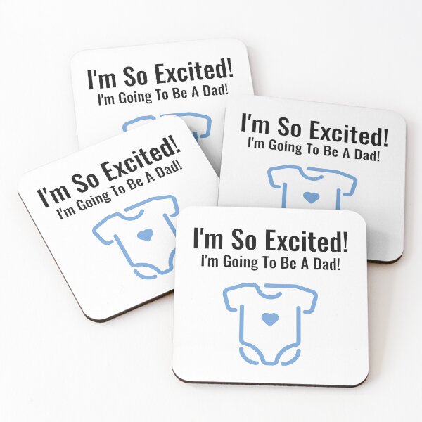 Item preview, I'm So Excited! I'm Going To Be A Dad! designed and sold by DiceNLDesigns.