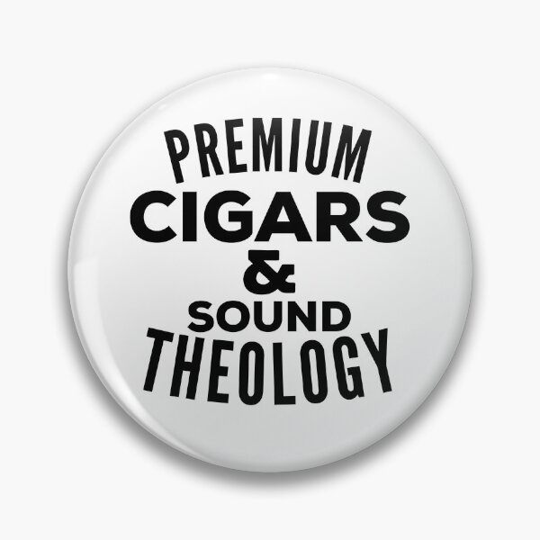 Item preview, Premium Cigars and Sound Theology designed and sold by HalpinDesign.