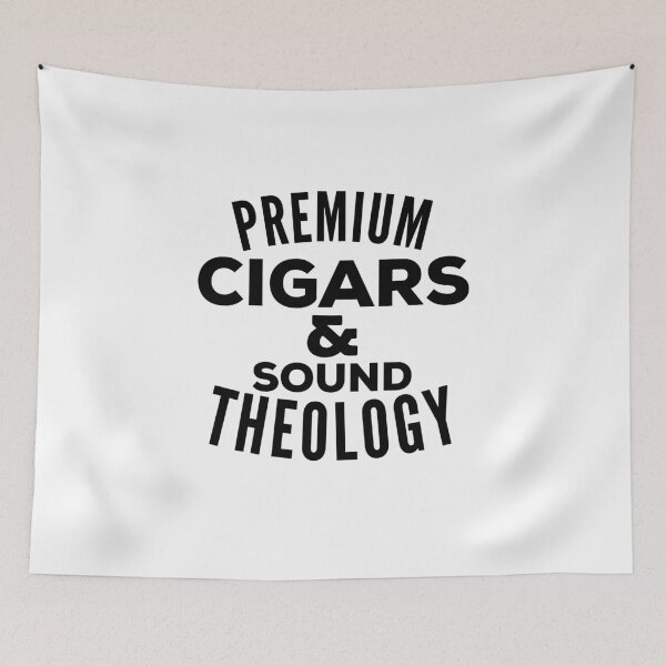Item preview, Premium Cigars and Sound Theology designed and sold by HalpinDesign.