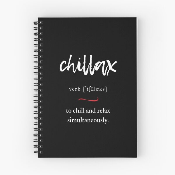 Artikelvorschau, Chillax (Chill/Relax) Definition | Dictionary Collection entworfen und verkauft von Designschmiede.