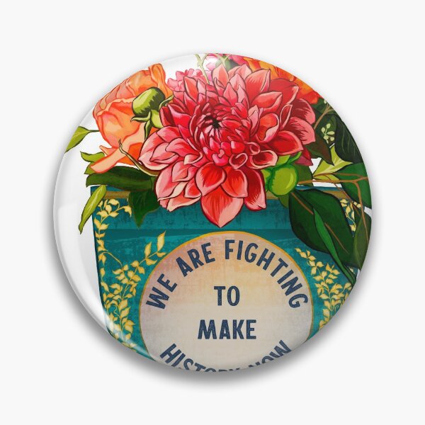Item preview, We Are Fighting To Make History Now designed and sold by fabfeminist.
