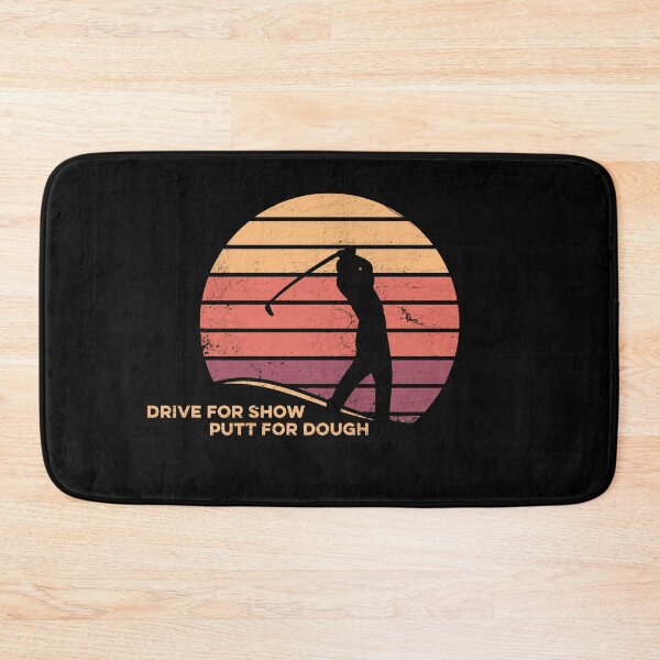 Item preview, Funny Golf Drive For Show Putt for Dough Golfing designed and sold by Zeelicious Designs.
