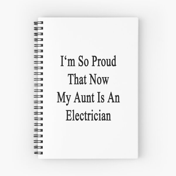 Item preview, I'm So Proud That Now My Aunt Is An Electrician  designed and sold by supernova23.