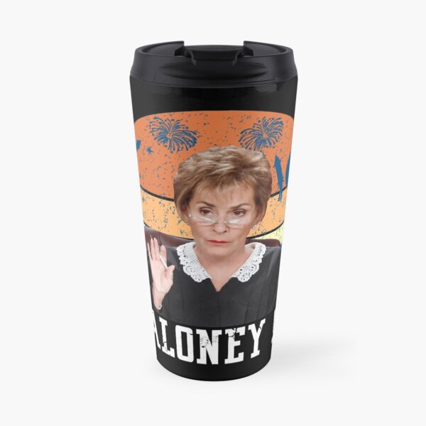 Judge Judy Baloney Travel Mug