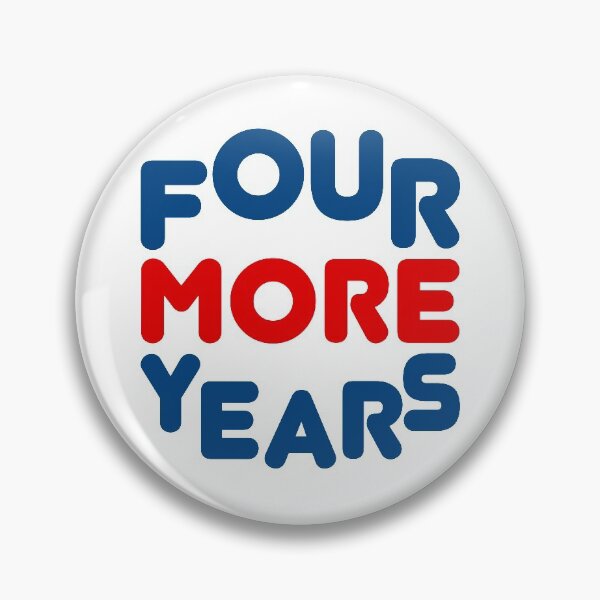 Item preview, Four More Years Donald Trump 2020 Election designed and sold by artvia.
