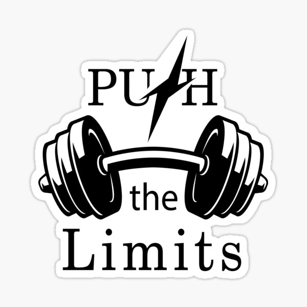 Push Your Limits Sticker For Sale By Neerbyakanksha Redbubble 8342