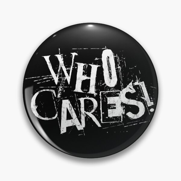 Artikelvorschau, WHO CARES! GRUNGE TYPO STATEMENT USED LOOK BY SUBGIRL entworfen und verkauft von SUBGIRL.