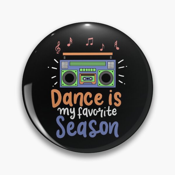 Item preview, Dance Is My Favorite Season - Funny Dancer Gift designed and sold by Sandra78.