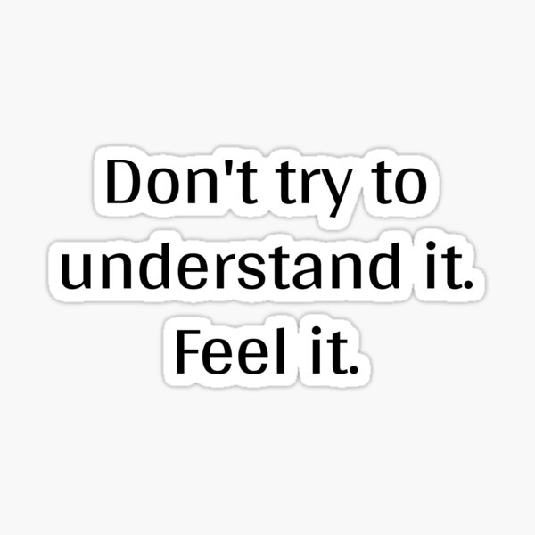 Item preview, Tenet - Dont try to understand it. Feel it. Black designed and sold by domo85.