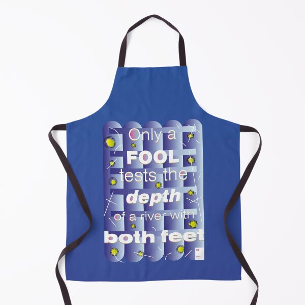 Item preview, Only a fool tests the depth of a river with both feet designed and sold by quotesonposters.