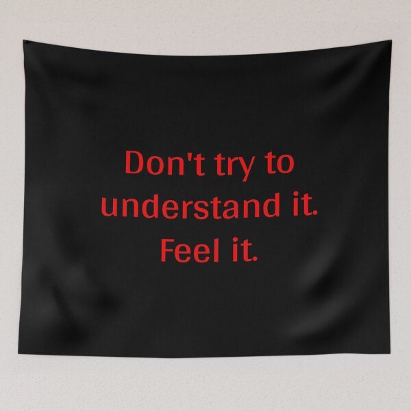 Item preview, Tenet - Don't try to understand it. Feel it. Red designed and sold by domo85.