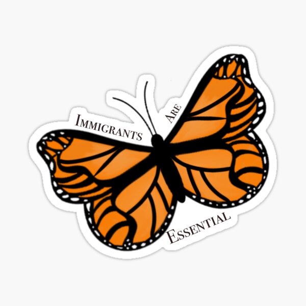 Immigrants are Essential Butterfly Sticker