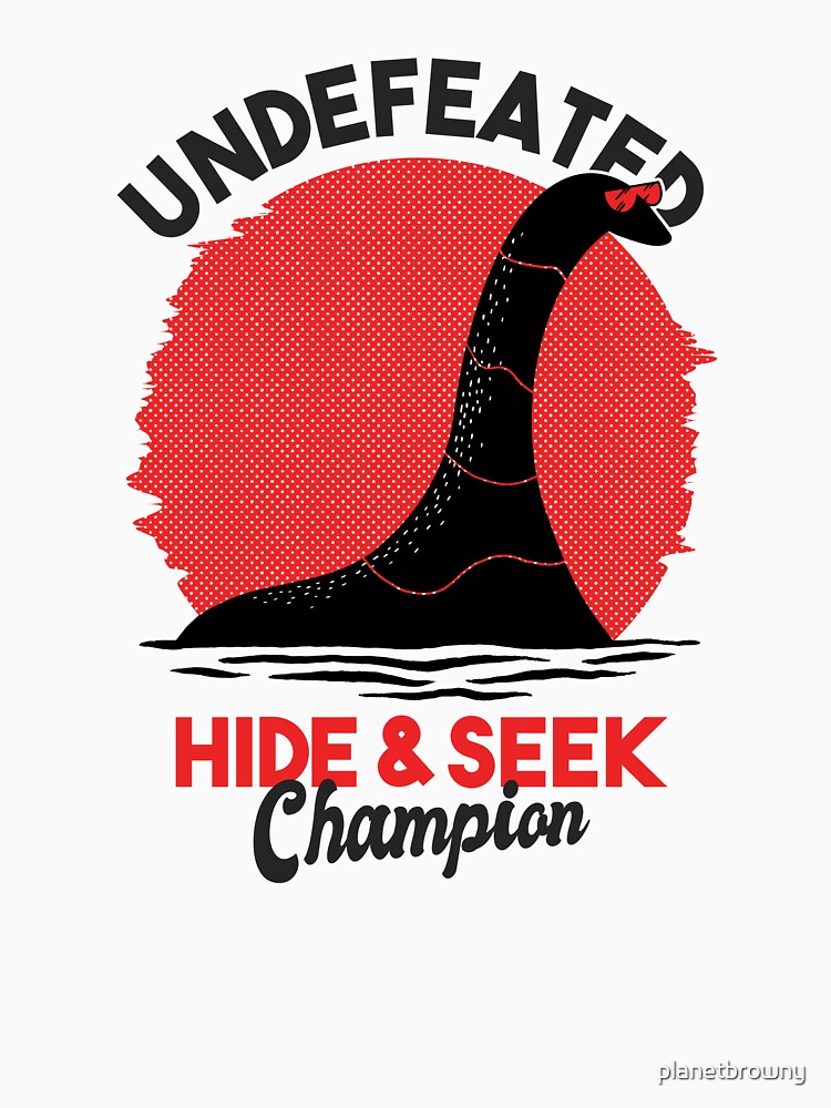 Undefeated Hide & Seek Champion von planetbrowny