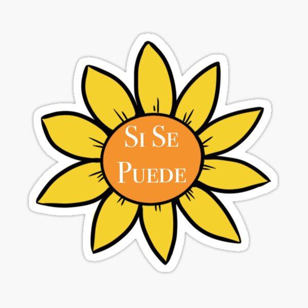 "Si Se Puede" Sunflower Sticker