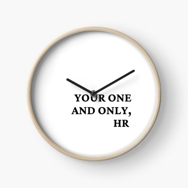 Item preview, your one and only HR human resource funny design designed and sold by AnujShah7.