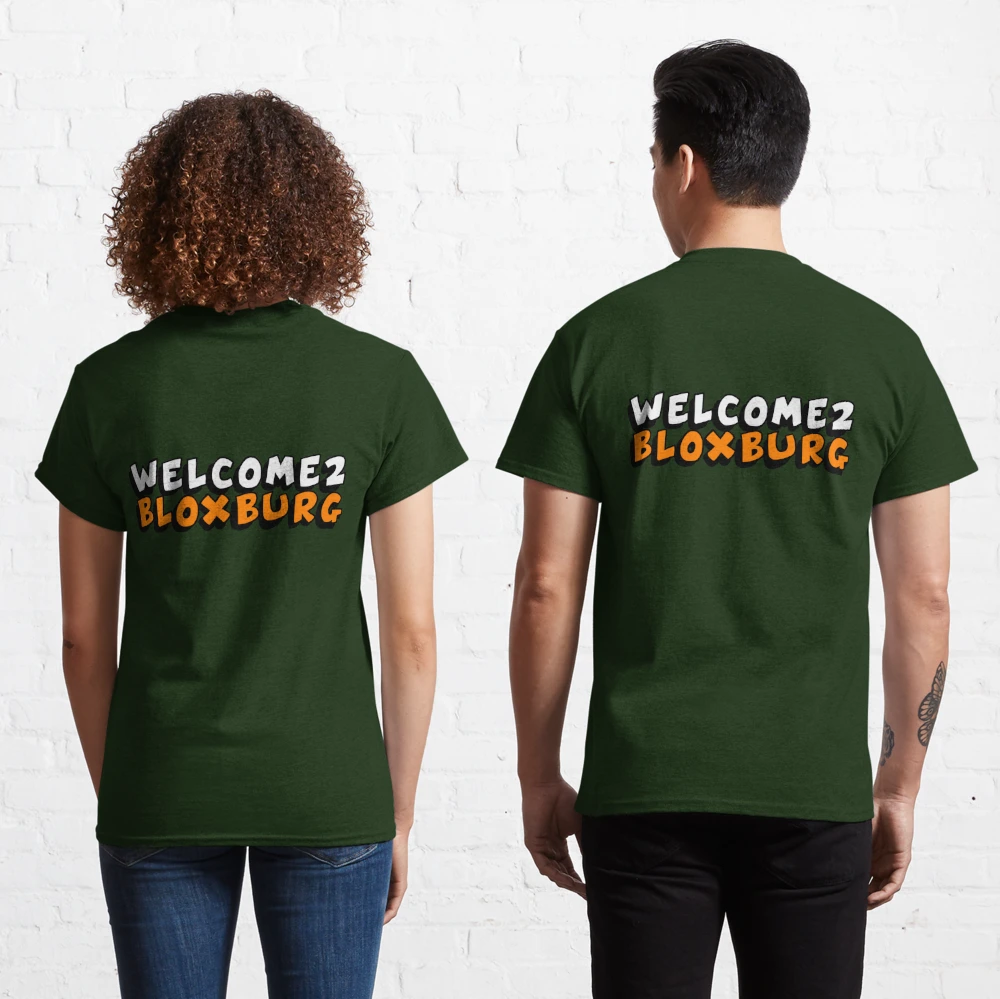 Welcome to bloxburg girl T-Shirt