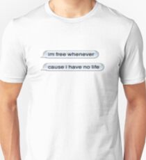No Life Unisex T-Shirt
