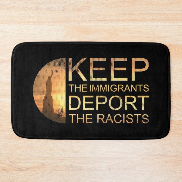 Item preview, Keep the immigrants deport the racists designed and sold by infleims.