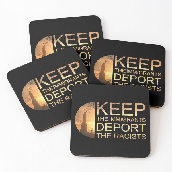 Item preview, Keep the immigrants deport the racists designed and sold by infleims.