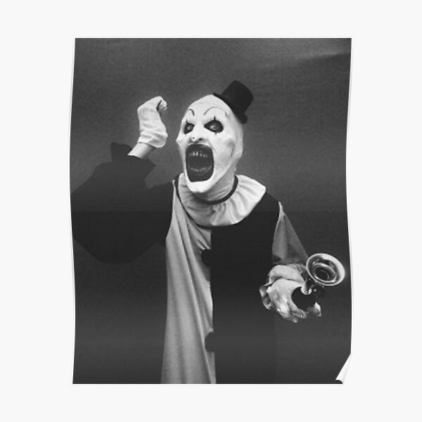 Terrifier art the clown Poster