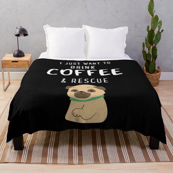 Item preview, Pug and coffee quote drink coffee and rescue pets designed and sold by OneTimeEngineer.