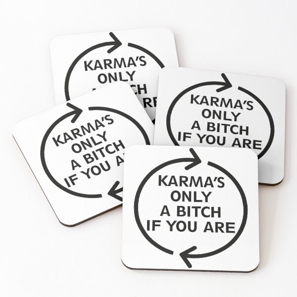 Item preview, KARMA'S ONLY A BITCH IF YOU ARE designed and sold by TheButchQueen.