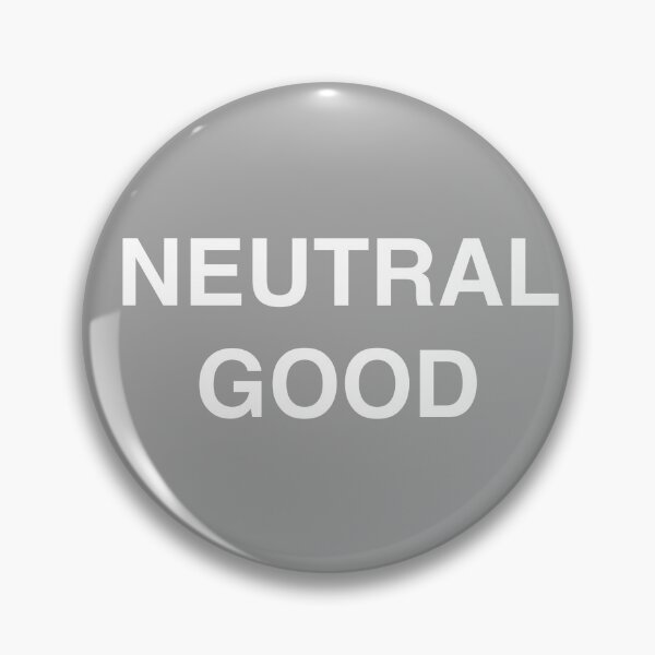 Item preview, NEUTRAL GOOD designed and sold by lentilbacon.