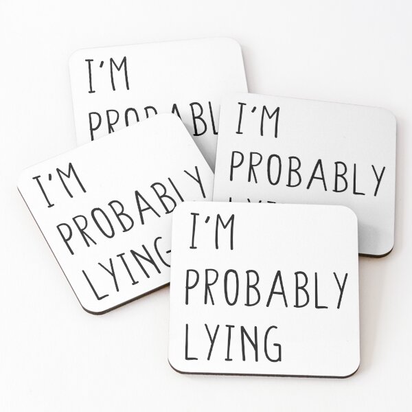 Item preview, I'm probably lying designed and sold by likebakerdo.