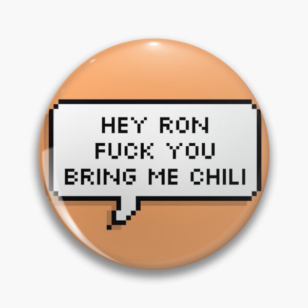 Item preview, MBMBaM - Hey Ron, Fuck You, Bring Me Chili designed and sold by miscmusings.