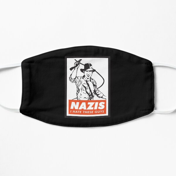 Indiana Jones - Nazis. I Hate These Guys. Flat Mask