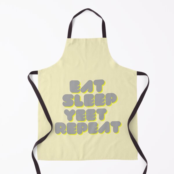 Item preview, Eat Sleep Yeet Repeat Bold TEXT designed and sold by garhoud.
