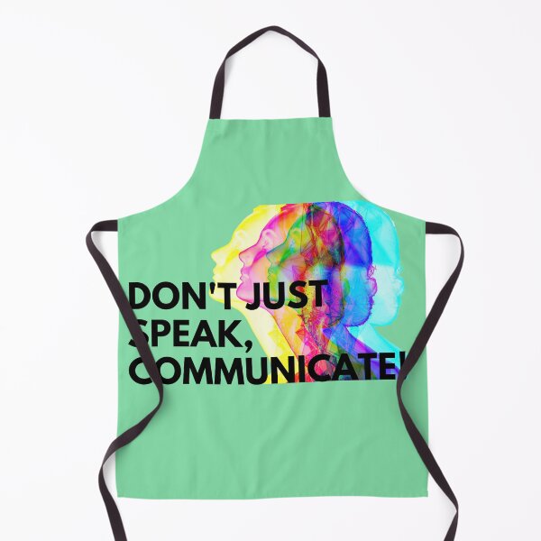 Item preview, Don't Just Speak, Communicate! designed and sold by Fei1111.