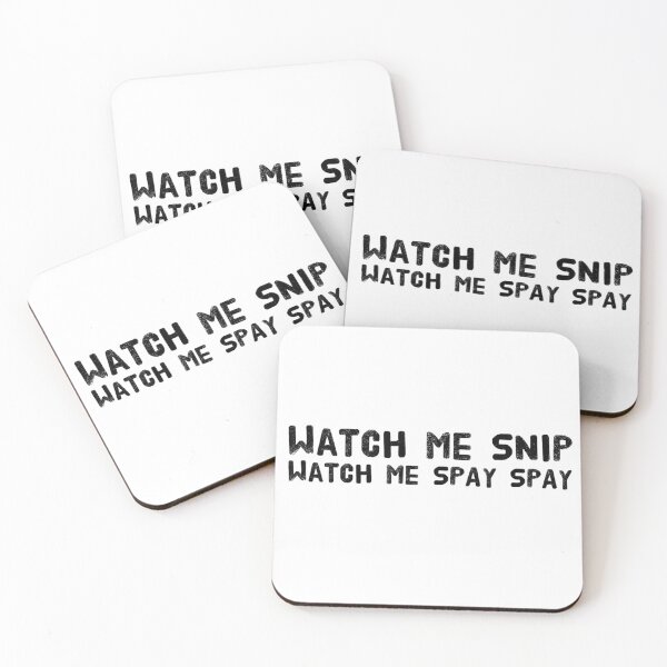 Item preview, Watch Me Snip Watch Me Spay Spay designed and sold by CJCTEES.