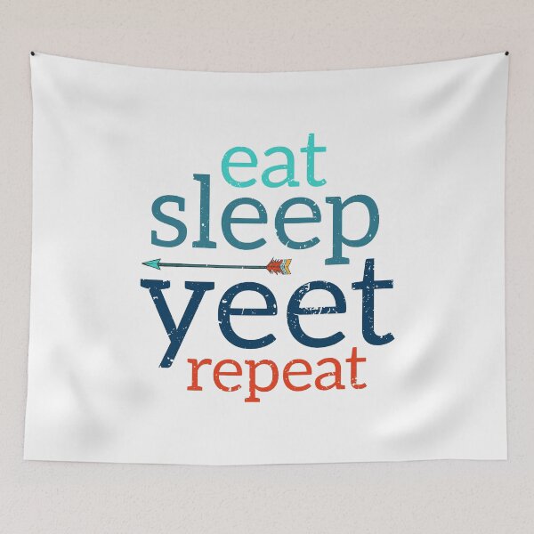 Item preview, Eat Sleep Yeet Repeat. designed and sold by AbraFero.