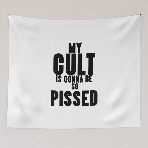 Item preview, The Umbrella Academy-Inspired "My Cult Is Gonna Be So Pissed" designed and sold by mulberrydragon.