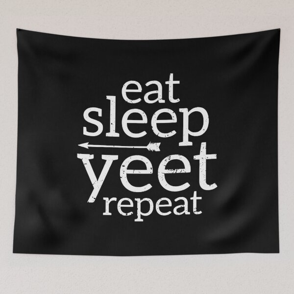 Item preview, Eat Sleep Yeet Repeat. designed and sold by AbraFero.