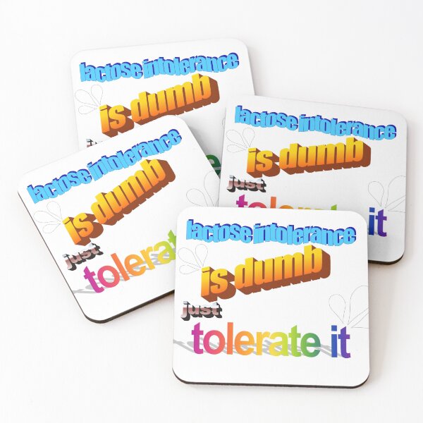 Item preview, Lactose Intolerance is Dumb designed and sold by dwebble.